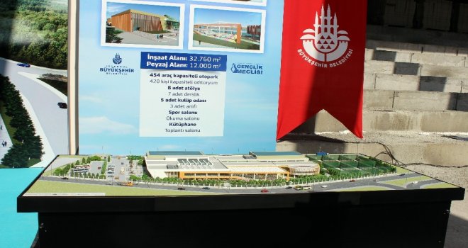 Başkan Uysal: “İstanbul Uluslararası Gençlik Merkezinin 2019 İtibariyle Bitirilmesi Planlanıyor”