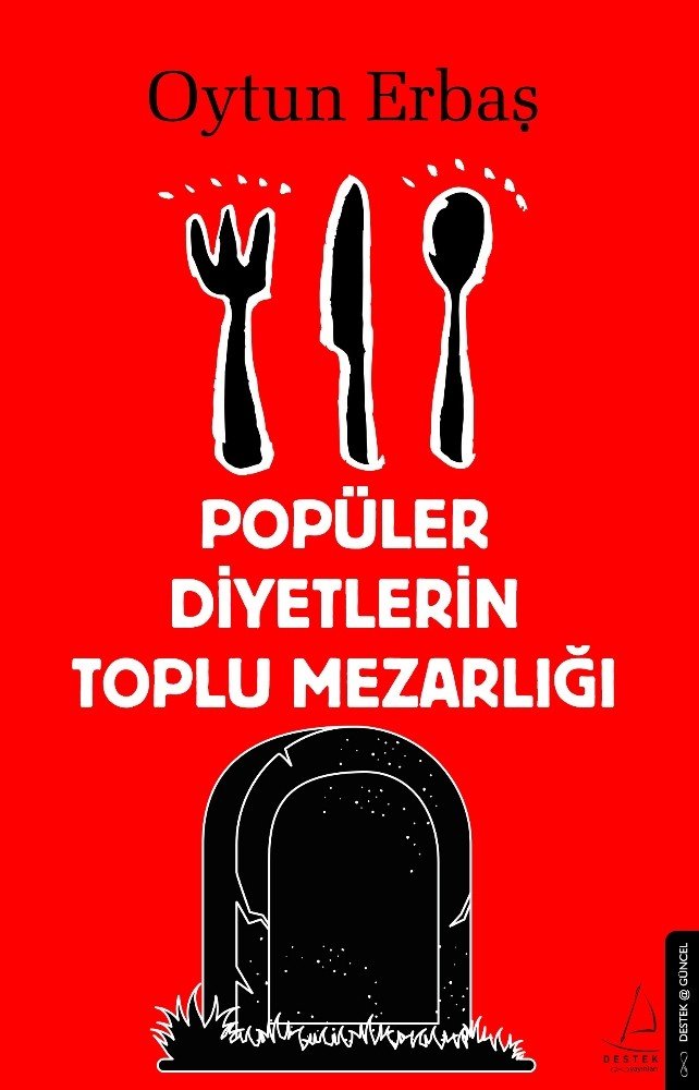 Popüler Diyetlerin Toplu Mezarlığı Kitabı Raflarda