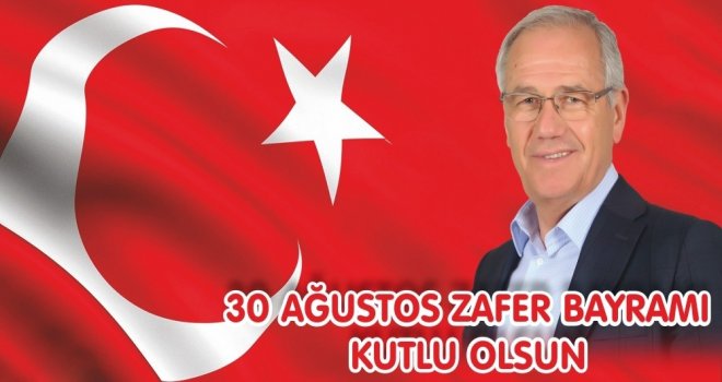 Başkan Acarın 30 Ağustos Zafer Bayramı Mesajı