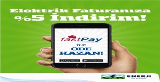 Elektrik Faturasını Fastpay İle Ödeyen Tüketiciye 5Lik Avantaj Sağlanıyor