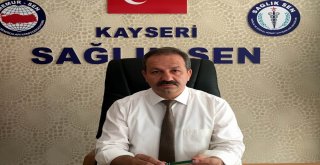 Sağlık Sen Kayseri Şubesi Başkanı Mahmut Faruk Doğan: “ Yıpranma Payı Sağlık Sen Kazanımıdır”
