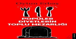 Popüler Diyetlerin Toplu Mezarlığı Kitabı Raflarda
