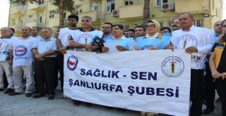 Şanlıurfada Sağlık Çalışanlarına Yönelik Şiddete Tepki